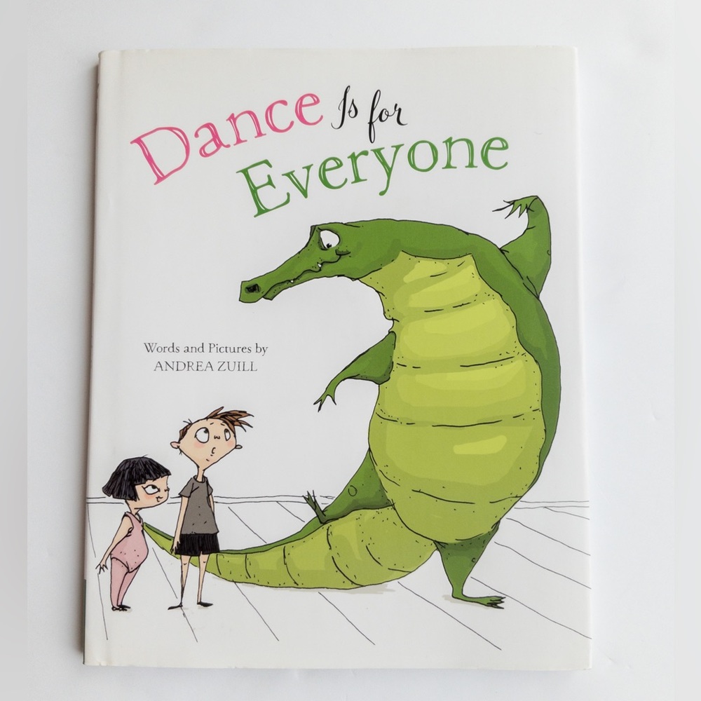 Dance is for Everyone Hardcover Book